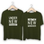 Management is Under New Manger Couple T-Shirts