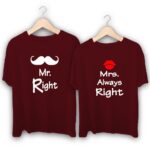 Mr Right Mustache and Mrs Alway Right Kiss Couple T-Shirts