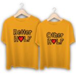 Better Half and Other Half Couple T-Shirts