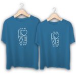 For Me Love Is You Couple T-Shirts