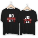 Jodi Hi Fi Couple T-Shirts