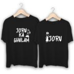 Joru Ka Gulam Couple T-Shirts