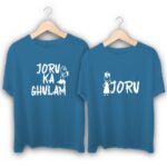 Joru Ka Gulam Couple T-Shirts