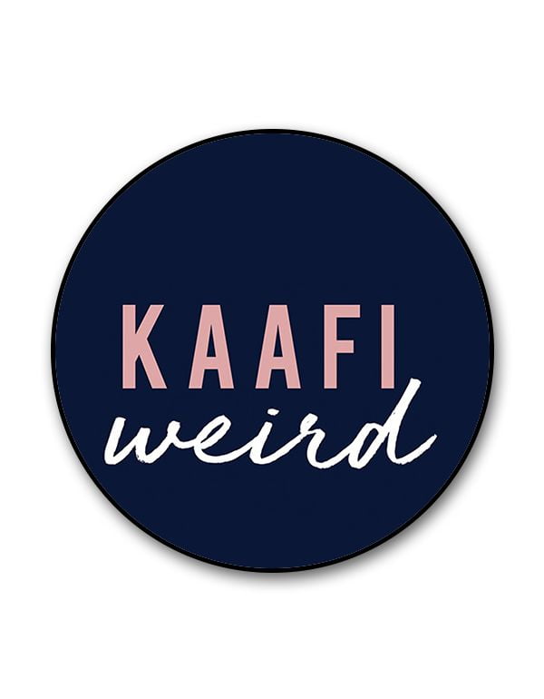 Kaafi Weird Popgrip