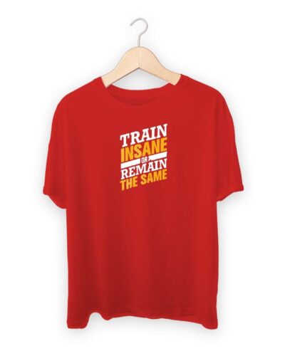 Train Insane T-shirt