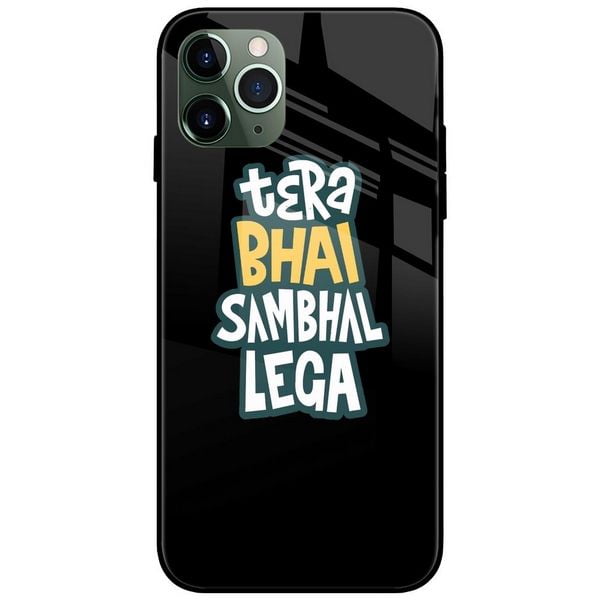 Bhai Sambhal Lega Glass Case Back Cover