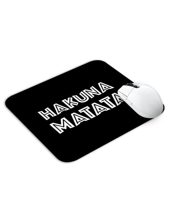 Hakuna Matata Mouse Pad