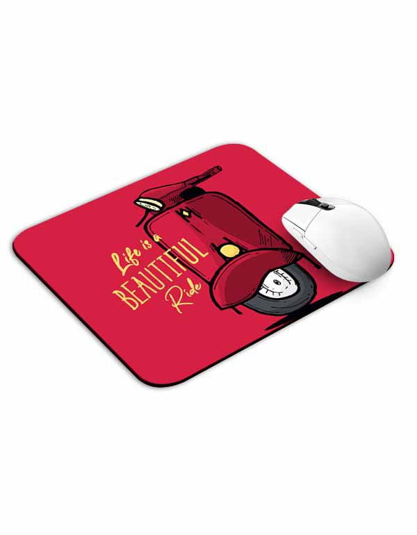Life is Beautiful Ride Mouse Pad