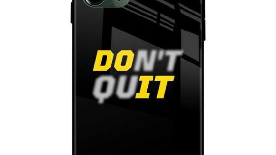 Dont Quit Do It Glass Case Back Cover