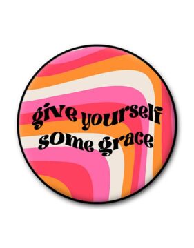 Give Yourself Some Grace Popgrip
